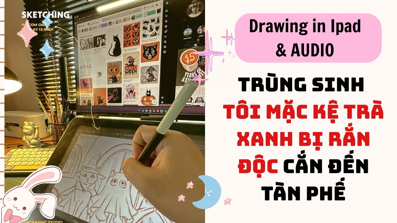 Vẽ Trên Ipad & Full audio| TRÙNG SINH TÔI MẶC KỆ TRÀ XANH BỊ RẮN ĐỘC CẮN ĐẾN TÀN PHẾ| Truyenaudio
