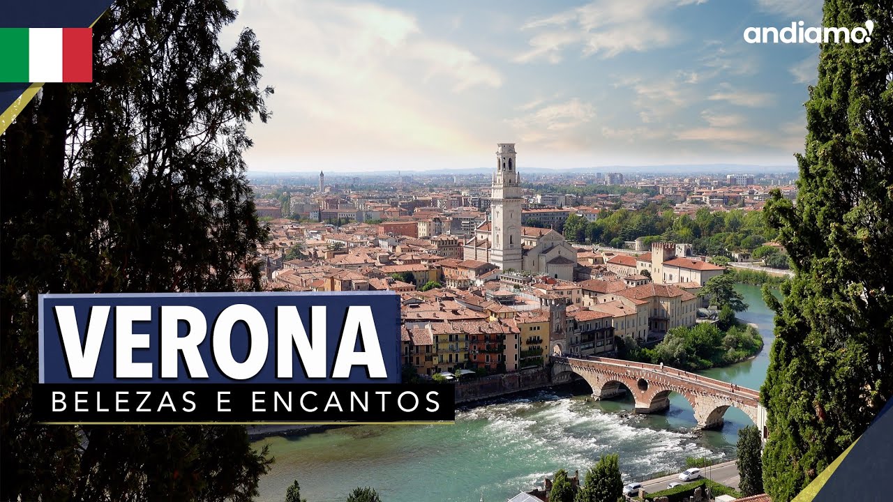 Vista cinematográfica de Verona | Andiamo Veneto!