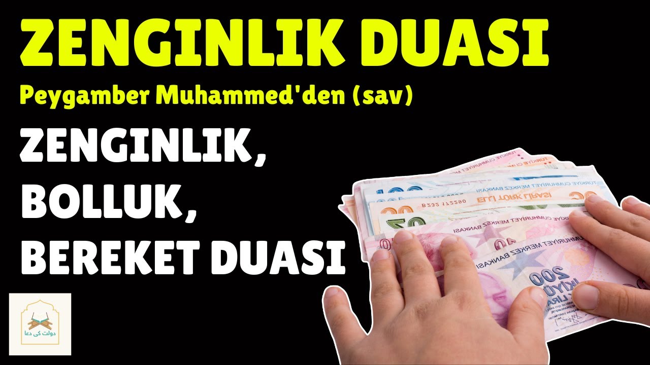 PEYGAMBER MUHAMMED'DEN (SAV) ZENGINLIK DUASI | Zenginlik, Bolluk, Bereket Duası - Rızık Ayetleri