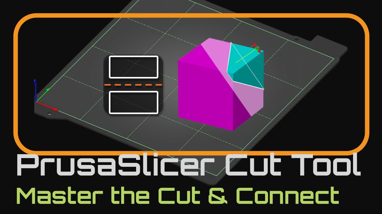 Cut Tool in PrusaSlicer — Slice, Dice, Plus More Pro Tips