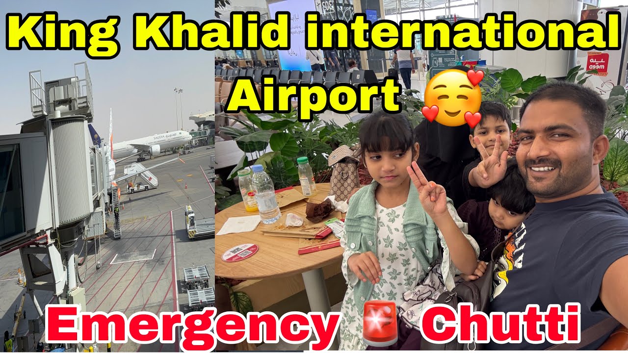 King Khalid International Airport Riyadh Saudi to India 🇮🇳| emergency ￼Chutti|Dailyshaeervlog