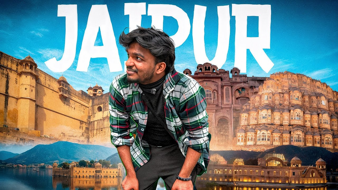 Jaipur in 24 Hours | Maximum Places, Minimum Budget