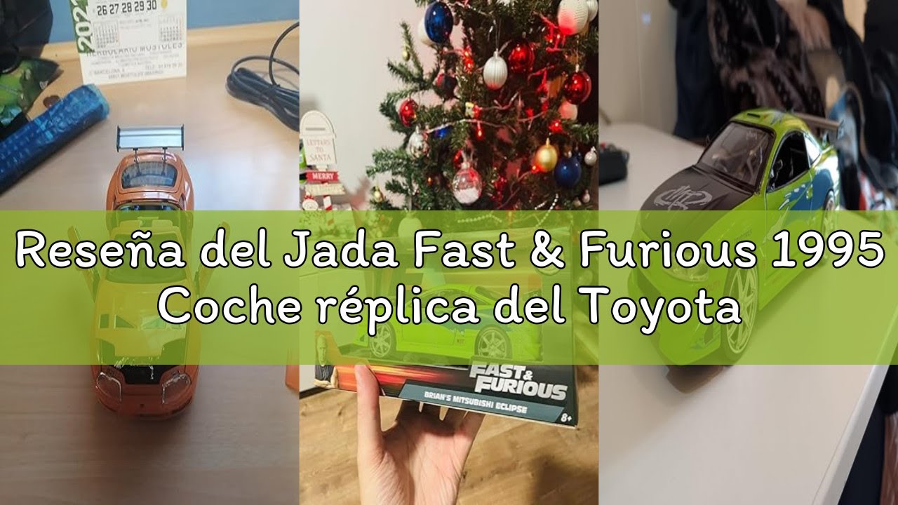 Reseña del Jada Fast & Furious 1995 Coche réplica del Toyota Supra a Escala 