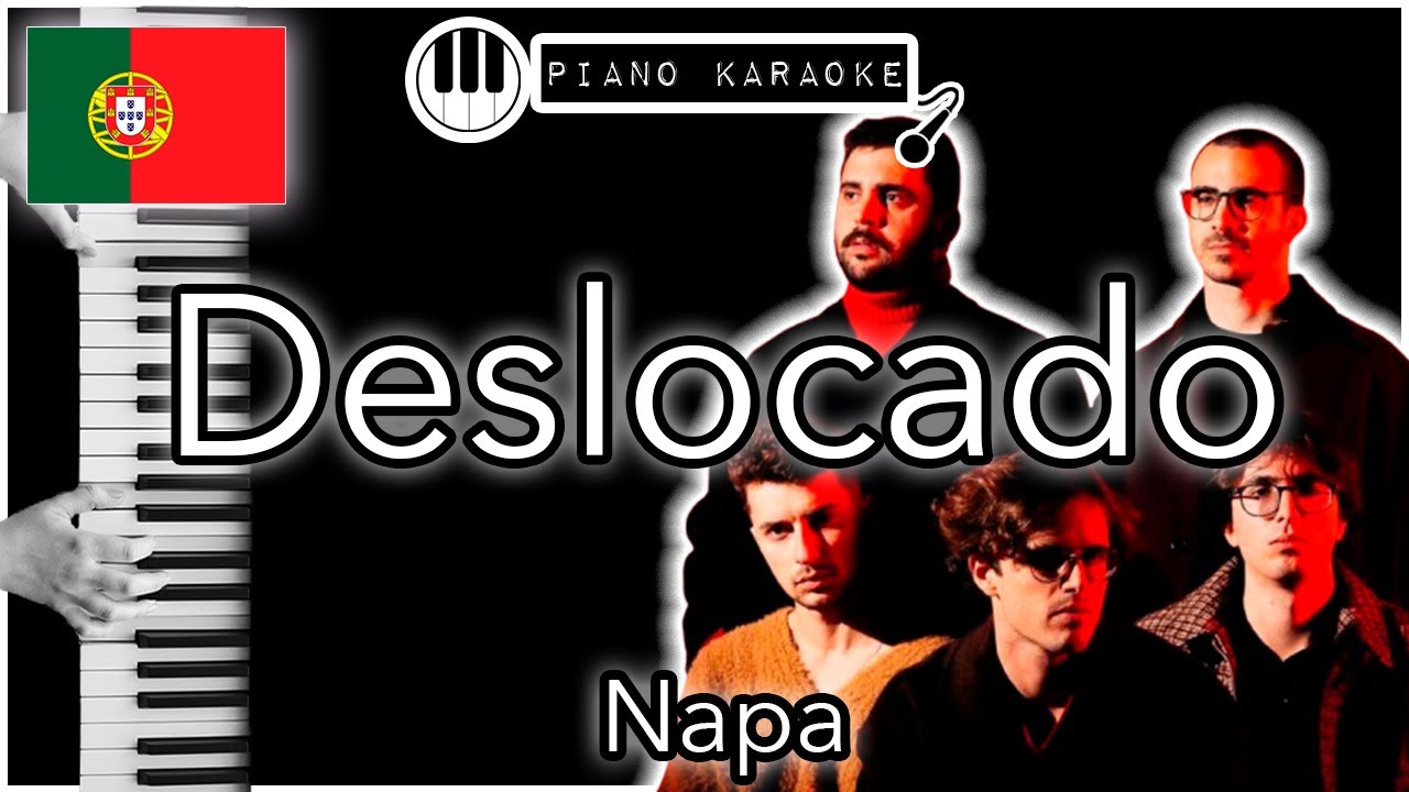 Deslocado - Napa (Portugal) - Piano Karaoke Instrumental