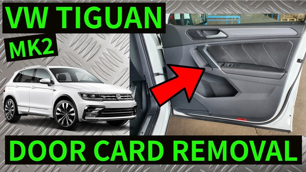 VW TIGUAN MK2 — Как снять внутреннюю обшивку передней дверной карты
