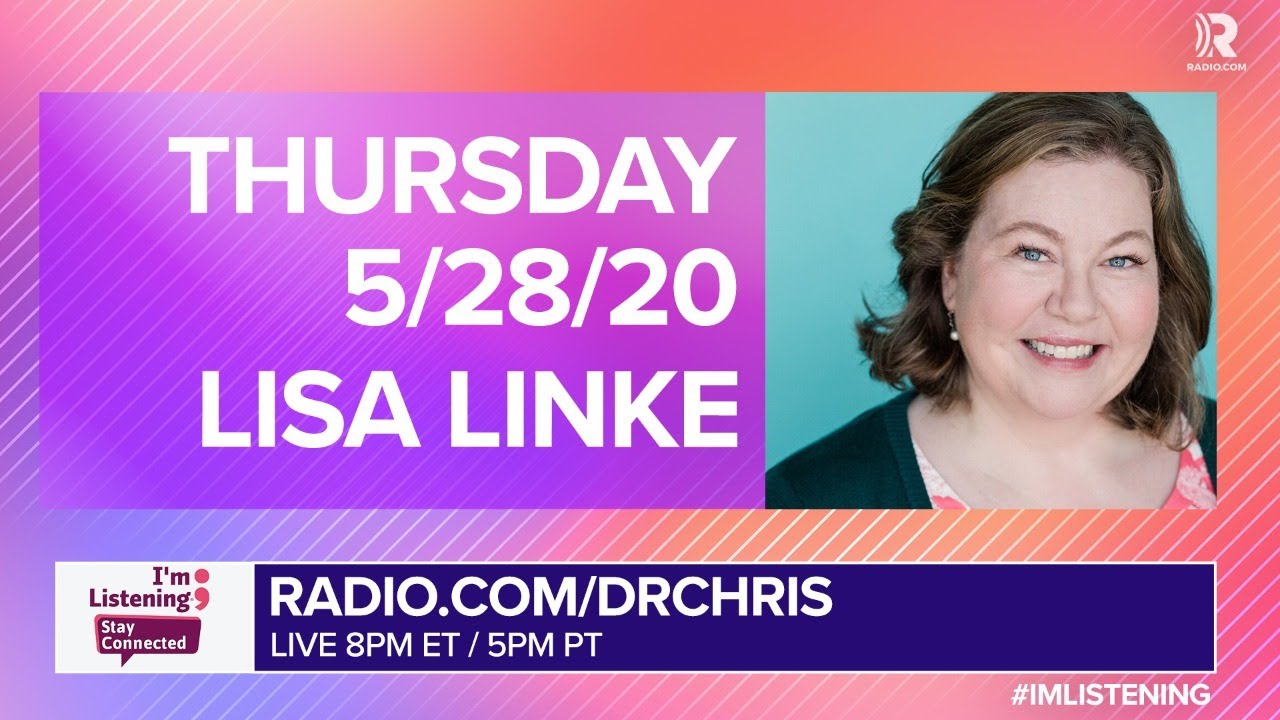 Lisa Linke joins Dr. Chris Donaghue to answer your mental health questions - 05/28/20
