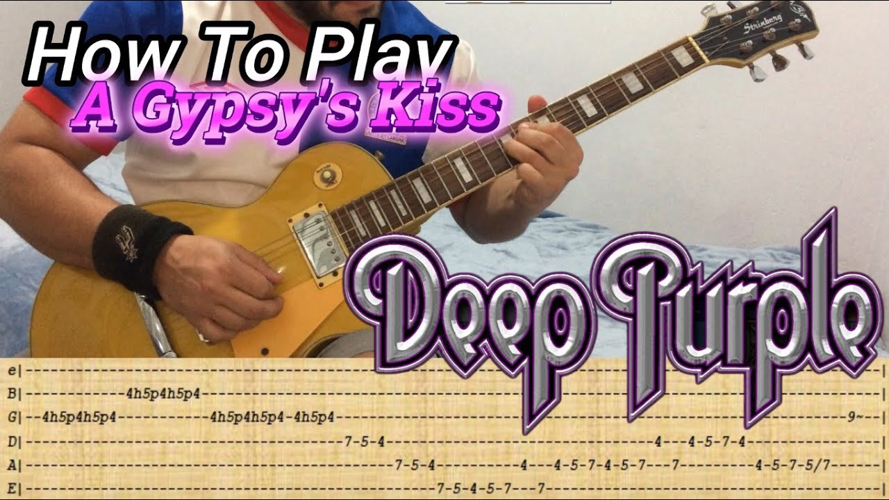 DEEP PURPLE - A Gypsy's Kiss - GUITAR LESSON WITH TABS