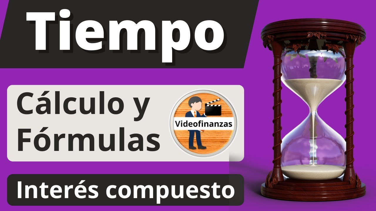 Calcular el tiempo en el interés compuesto | fórmulas y ejemplos