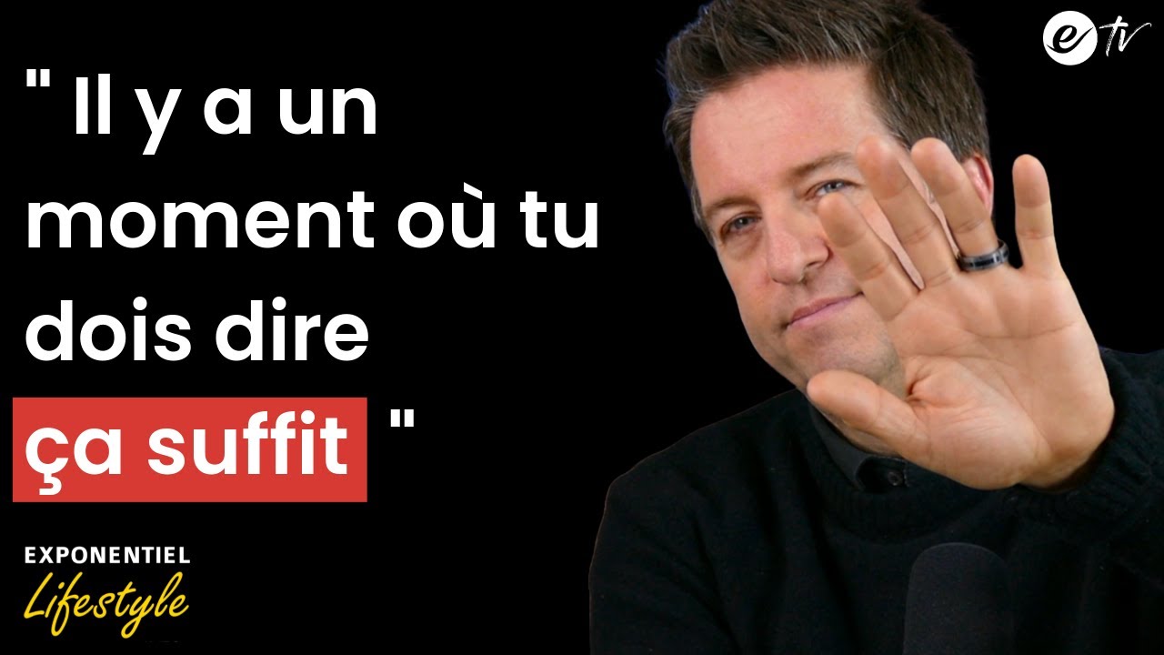 IL Y A UN MOMENT O&Ugrave; TU DOIS DIRE &Ccedil;A SUFFIT - Exponentiel Lifestyle