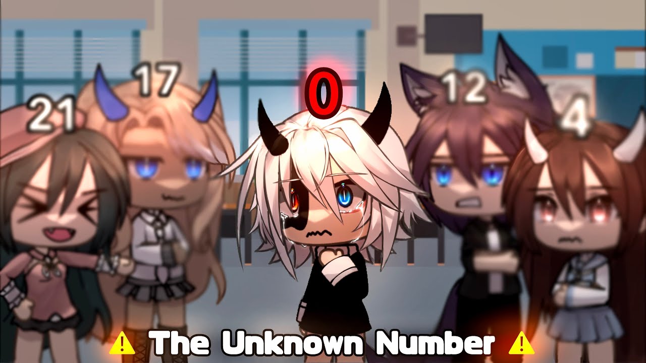 The Unknown Number || Gacha Meme || Gacha Life || 가챠라이프 [ Original Concept ]
