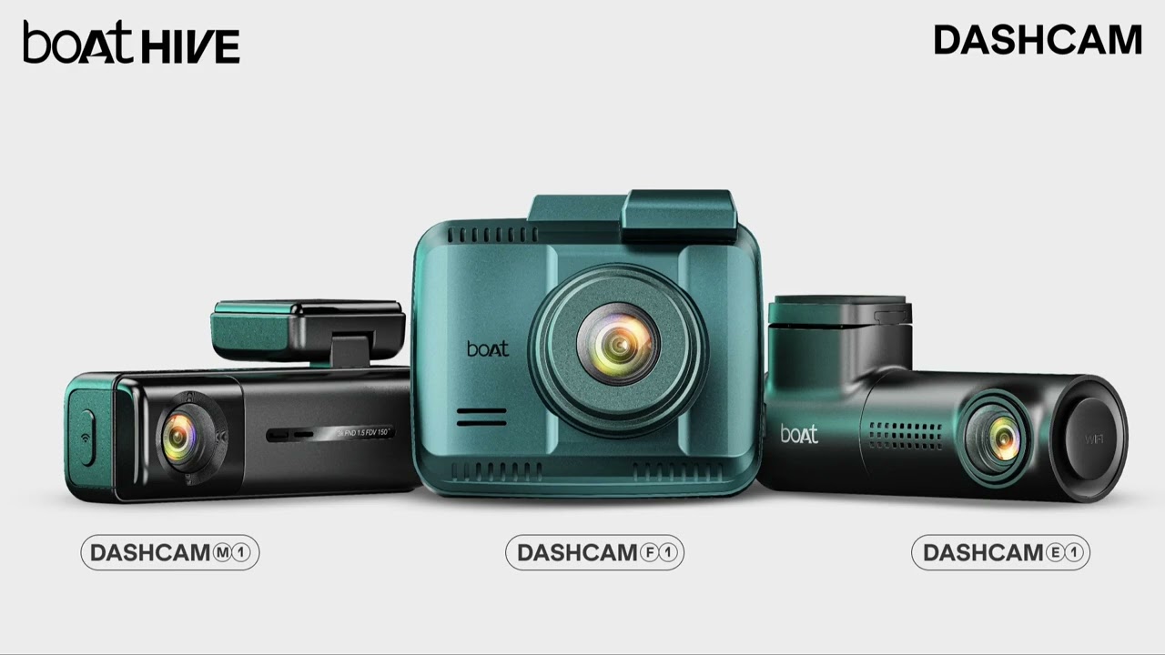 boAt Launches HIVE Dashcam E1, M1, and F1 in India With 4K Recording and ADAS