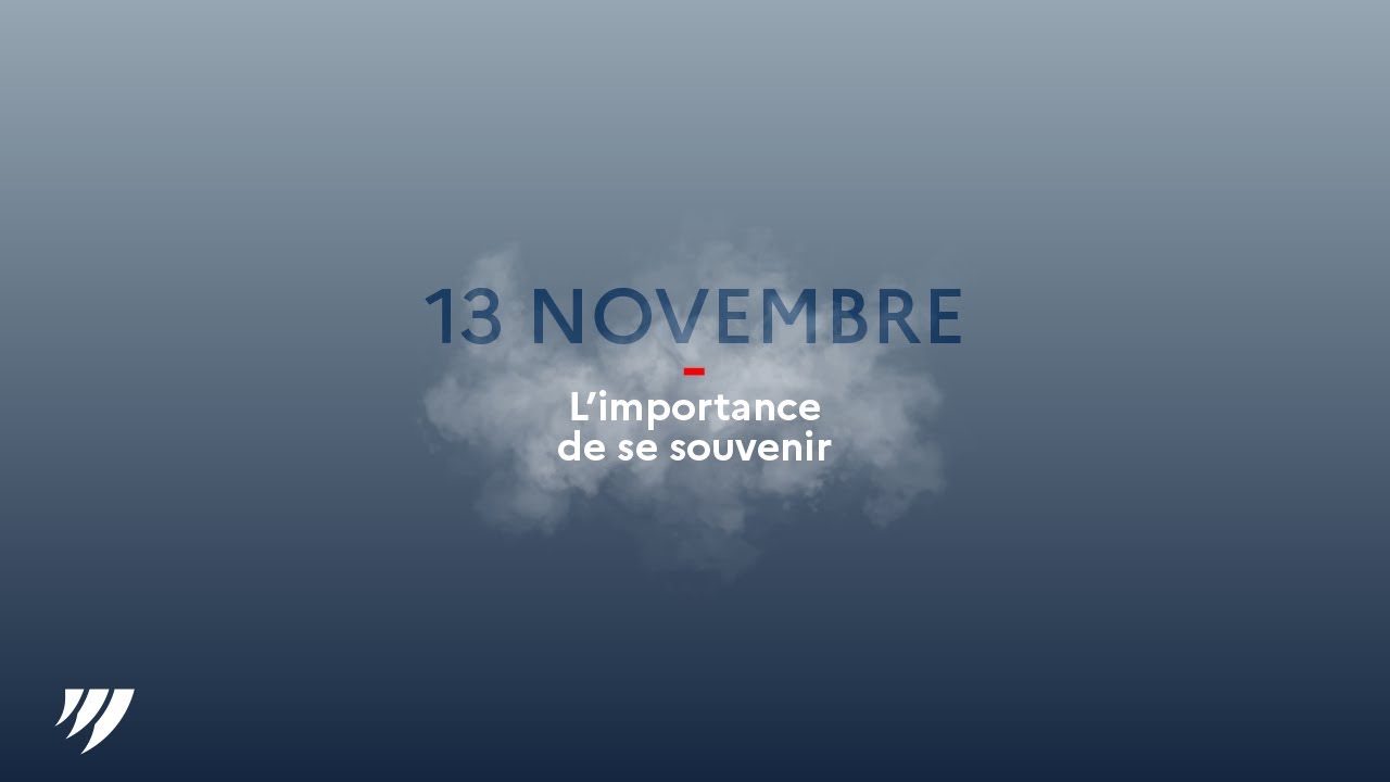 13 novembre | 10 ans après, l'importance de se souvenir.