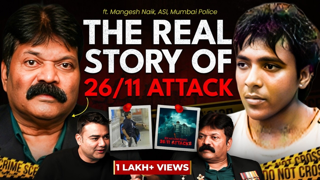 26/11 Mumbai Attack: The Officer Who Caught Kasab Alive | ft. Mangesh Naik
