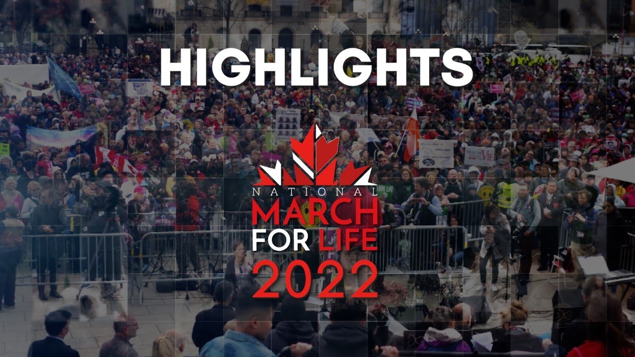 WATCH: Highlights from the 25th National March for Life in Ottawa, Canada, 2022