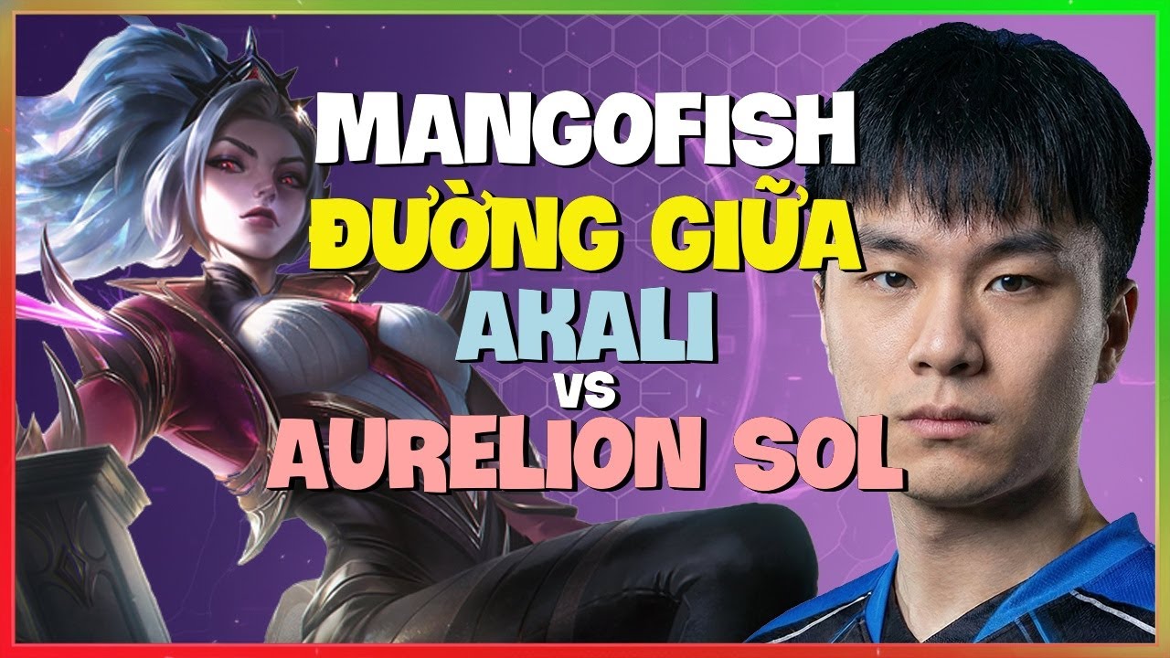 MangoFish Thị Phạm Combo Akali Biến Ảo Hủy Diệt Rank Kim Cương Vietsub