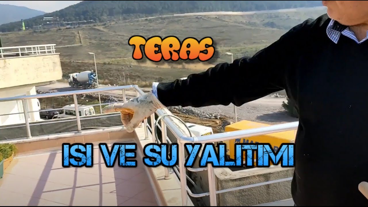 DIY - Teras Su ve Isi Yalitimi