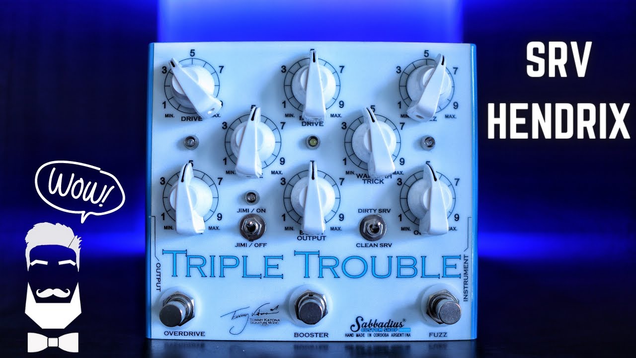 Sabbadius Triple Trouble! SRV/Hendrix All You Need in one HUGE Pedal! Tommy Katona Signature Pedal