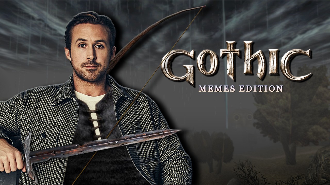 Gothic 1 - Memes Edition 