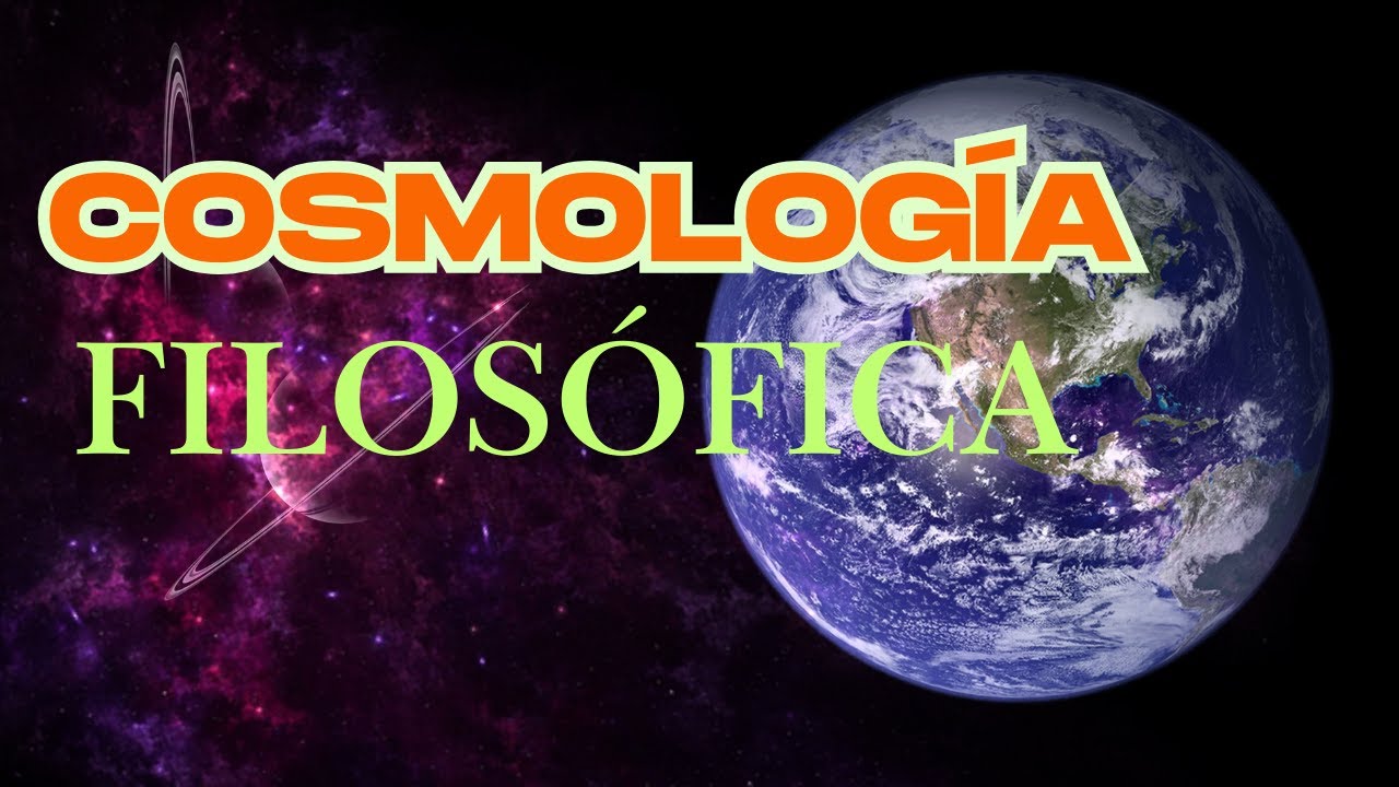 COSMOLOG&Iacute;A FILOS&Oacute;FICA
