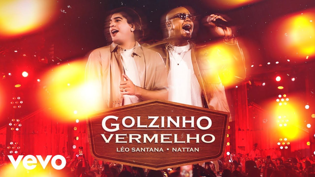 L&eacute;o Santana, NATTAN - Golzinho Vermelho (Ao Vivo Em Goi&acirc;nia / 2023)