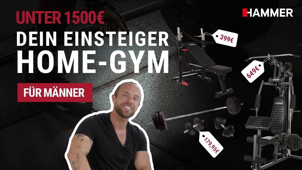 Dein Einsteiger - HOME GYM für MÄNNER unter 1500€  | So geht´s! | HAMMER