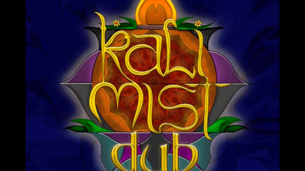 Kali Mist Dub - One Dub