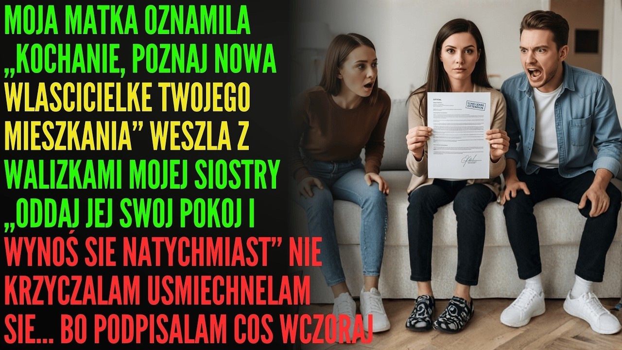 Moja Mama Ogłosiła  „Poznaj Nową Właścicielkę Twojego Mieszkania” – A Ja Się Uśmiechnęłam