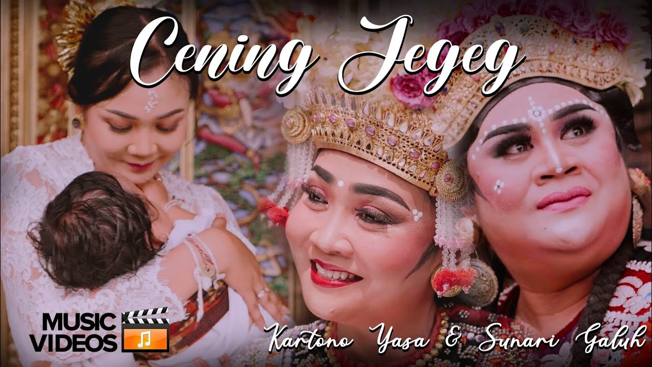 CENING JEGEG Kartono yasa & Sunari Galuh