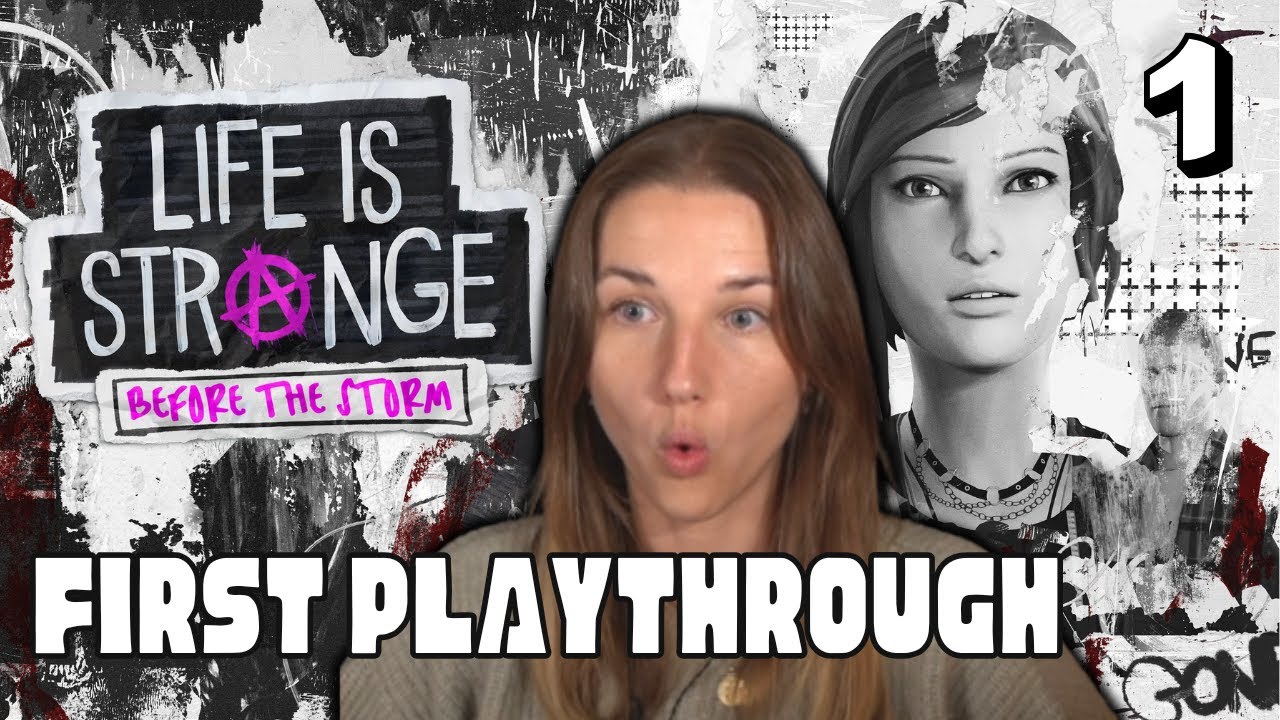 Life is Strange Before the Storm First Playthrough Part 1! Watch live on Twitch!!