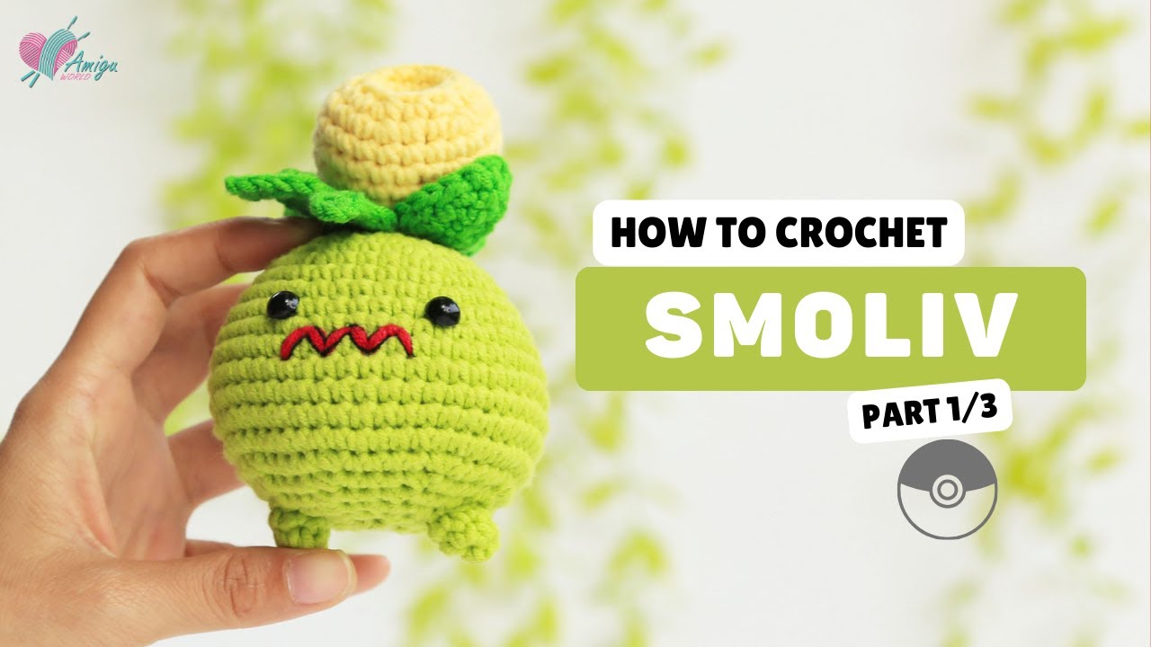 #432 | Amigurumi Smoliv (1/3) | Crochet Pokémon Amigurumi | Free Pattern | Amiguworld