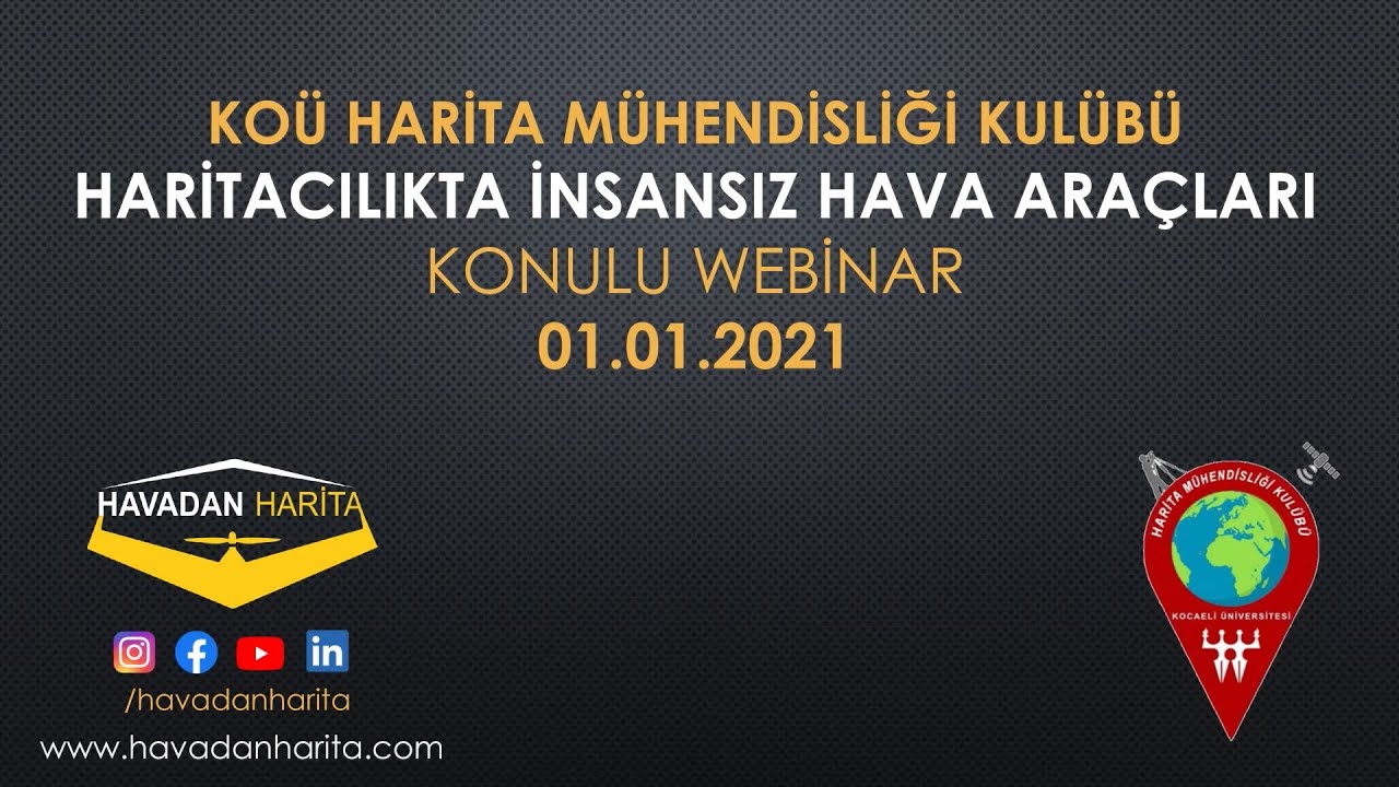 Havadan Harita ile Araziye 3 Boyutlu Bakış / 01.01.2021 Webinar