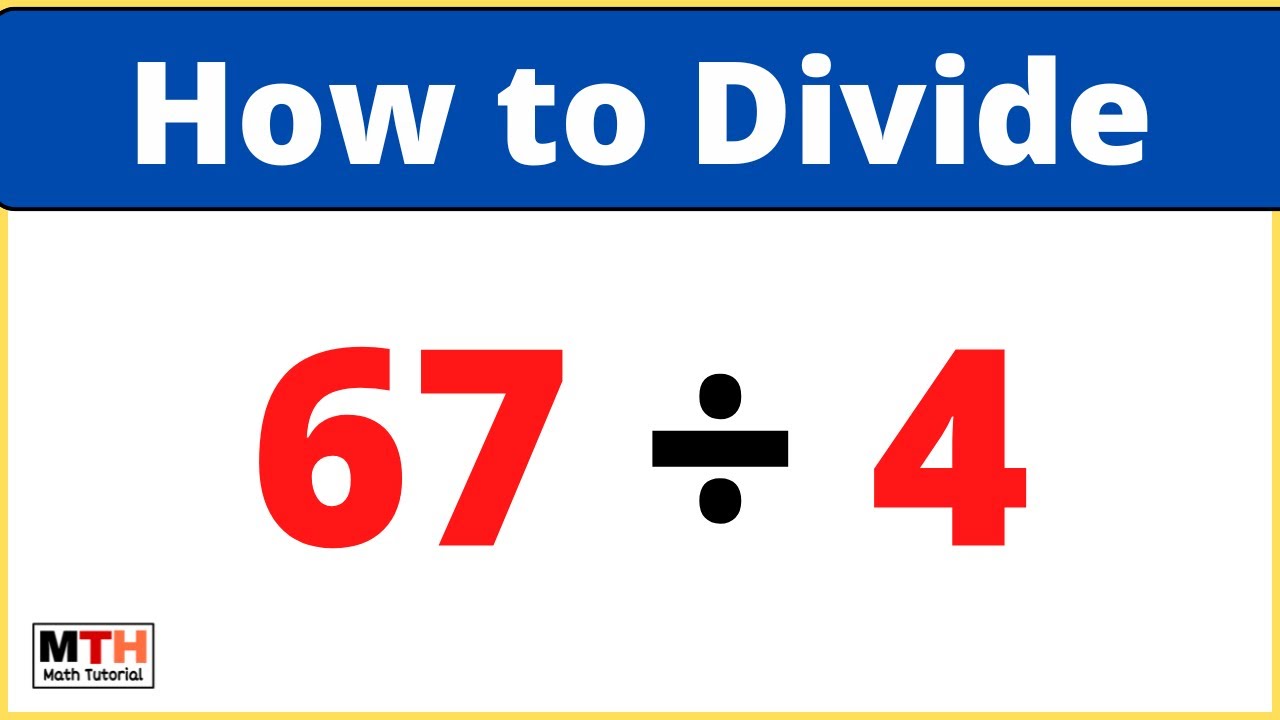 67 divided by 4 (67&divide;4) | Value of 67/4 | Long Division