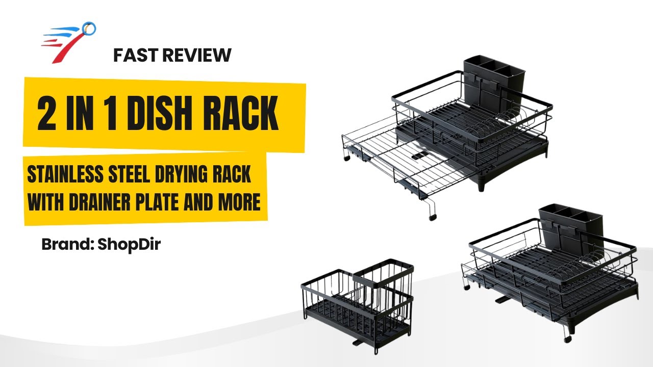 ShopDir 2 IN 1 Stainless Steel Expandable Dish Drying Rack| My Short Review & First Impressions