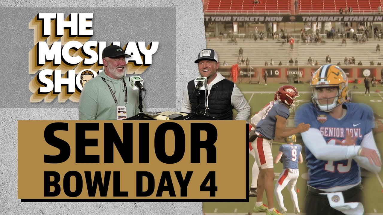 Senior Bowl Day 4 LIVE Reactions | The McShay Show