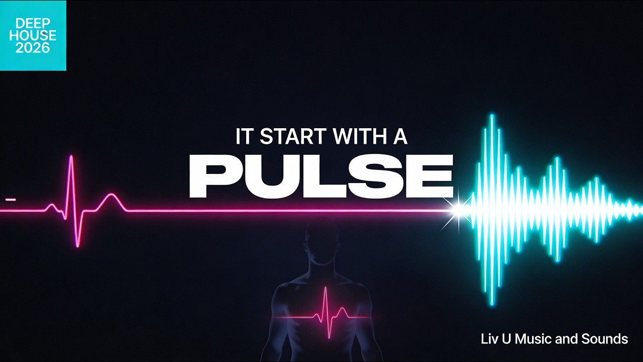 It Start With A Pulse 💓 2026 House Intro Anthem | Liv U Music and Sounds