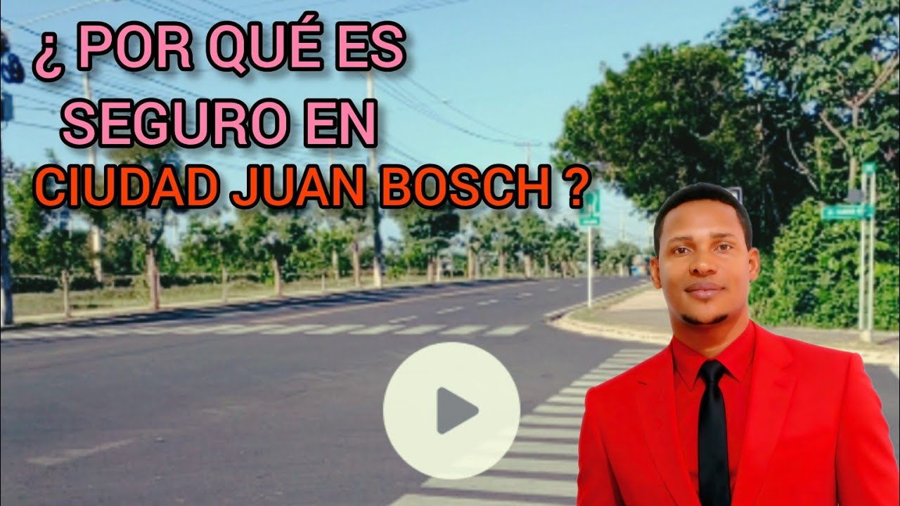 ¿ CIUDAD JUAN BOSCH ES  SEGURA ?