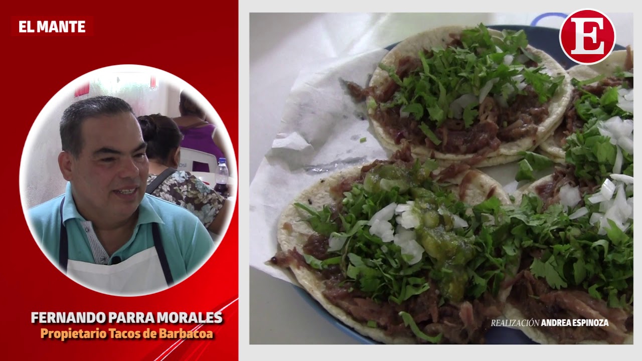 REPORTAJE TACOS DE BARBACOA MANTE