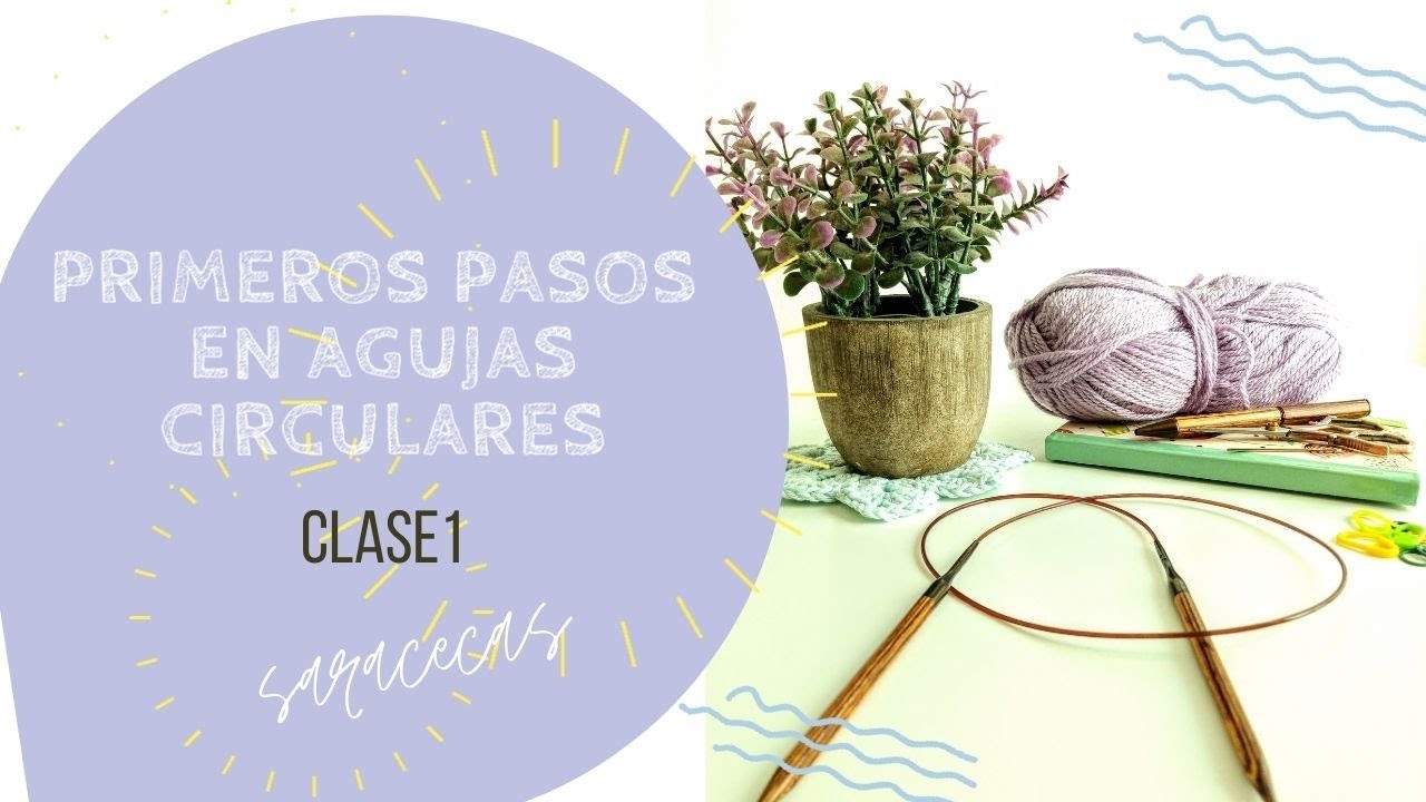 curso aprende  tejer en Agujas Circulares - Parte 1