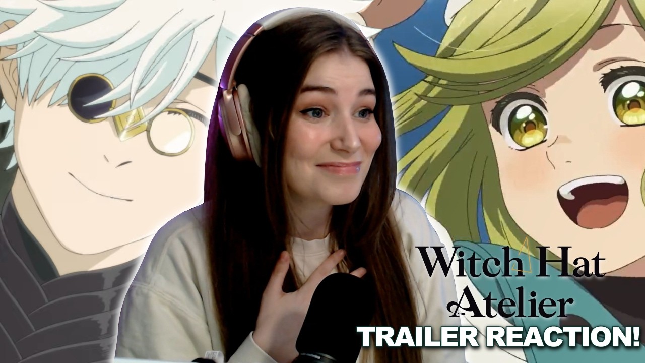 REACTING TO THE WITCH HAT ATELIER ANIME TRAILER AS A MANGA READER!! SO EXCIIITEDDD