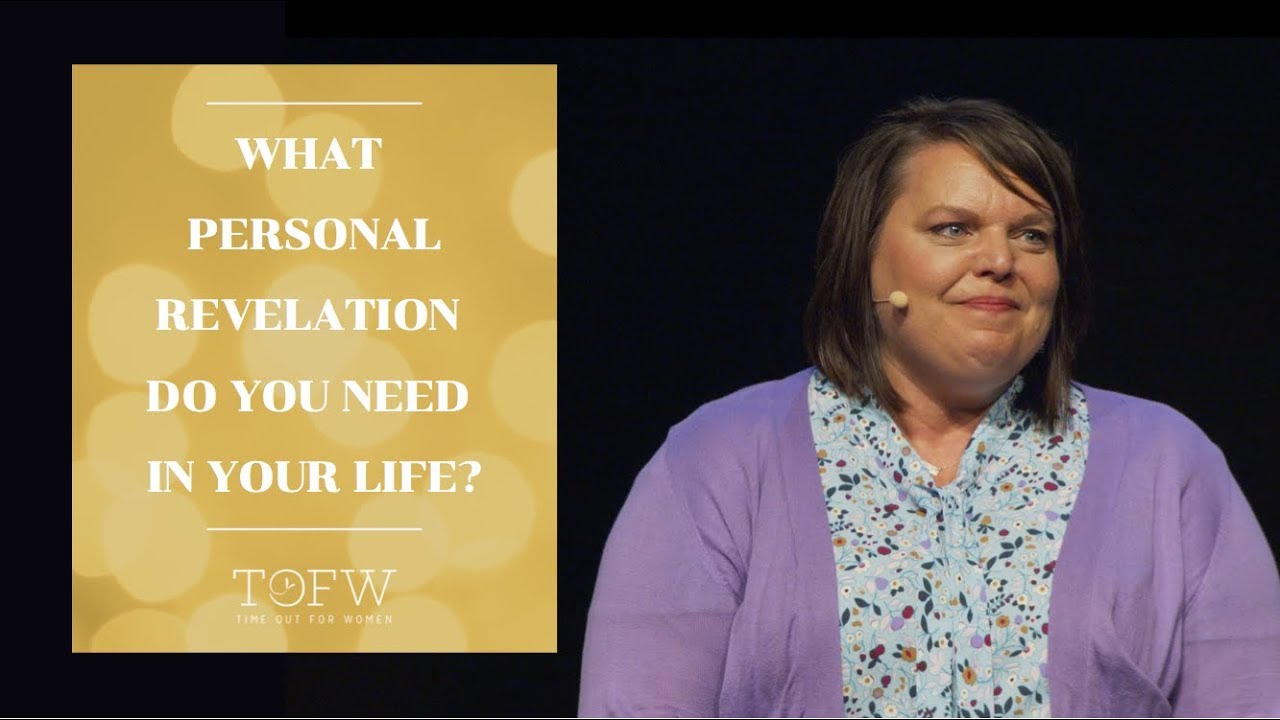 Laurel C. Day: What Personal Revelation Do You Need in Your Life?