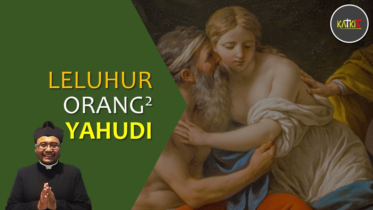 Leluhur Orang Yahudi | A8-2 [6]
