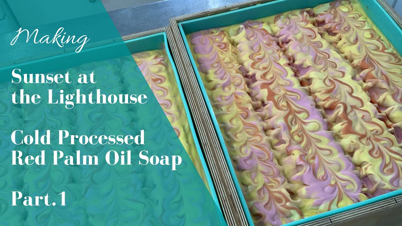 Making Sunset at the Lighthouse | Red Palm Oil Soap | Part. 1