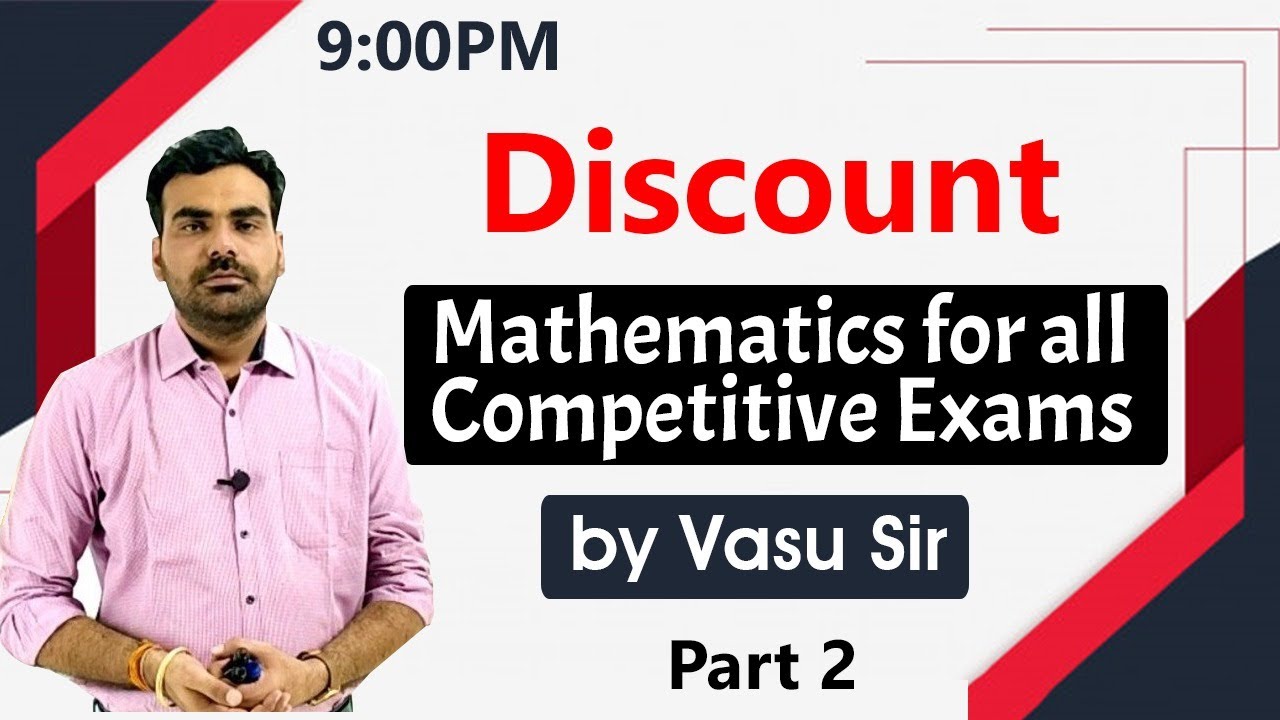Discount Maths Shortcut Tricks - Mathematics for all competitive exams by Vasu Sir