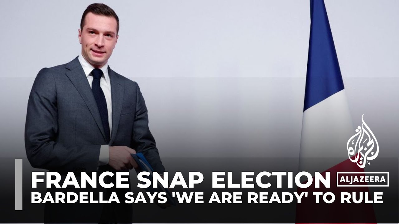 France snap election: Far-right leader Bardella says 'we are ready' to rule