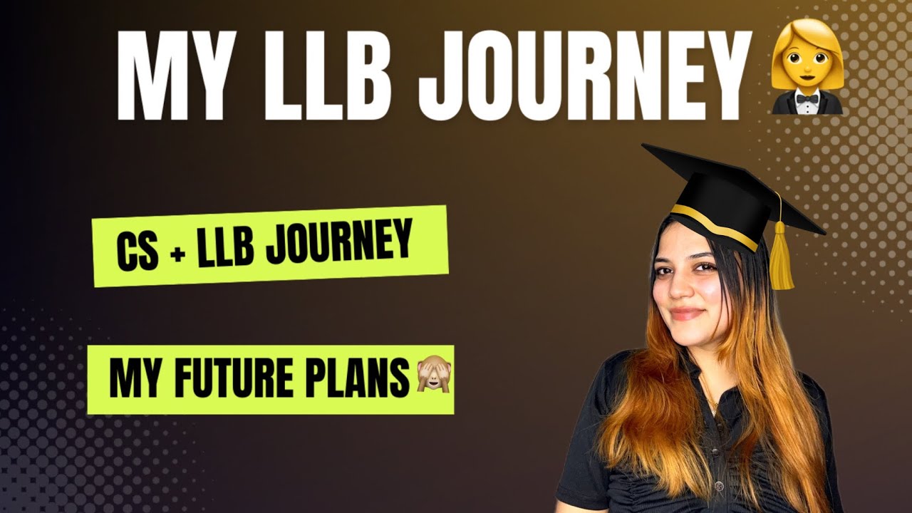 MY LLB JOURNEY 🧑🏻‍🎓| CS + LLB Journey! | I am a Lawyer too now! 🤵‍♀️😇 | Neha Patel
