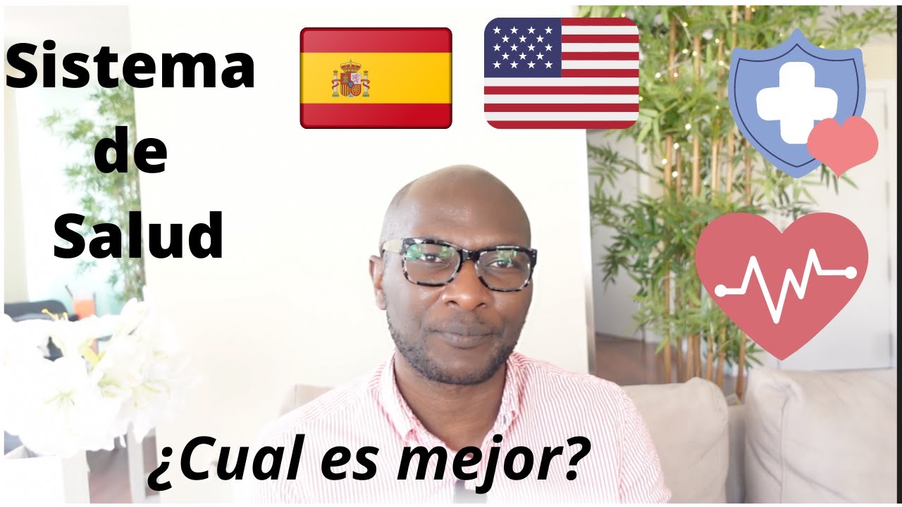 Sistema De Salud En España Comparado Con EE.UU | Series Choques Culturales