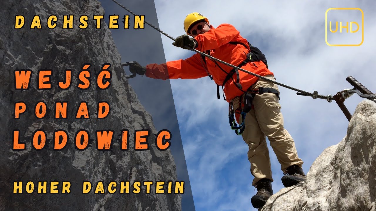 Wejść ponad lodowiec | Via ferratą na Hoher Dachstein