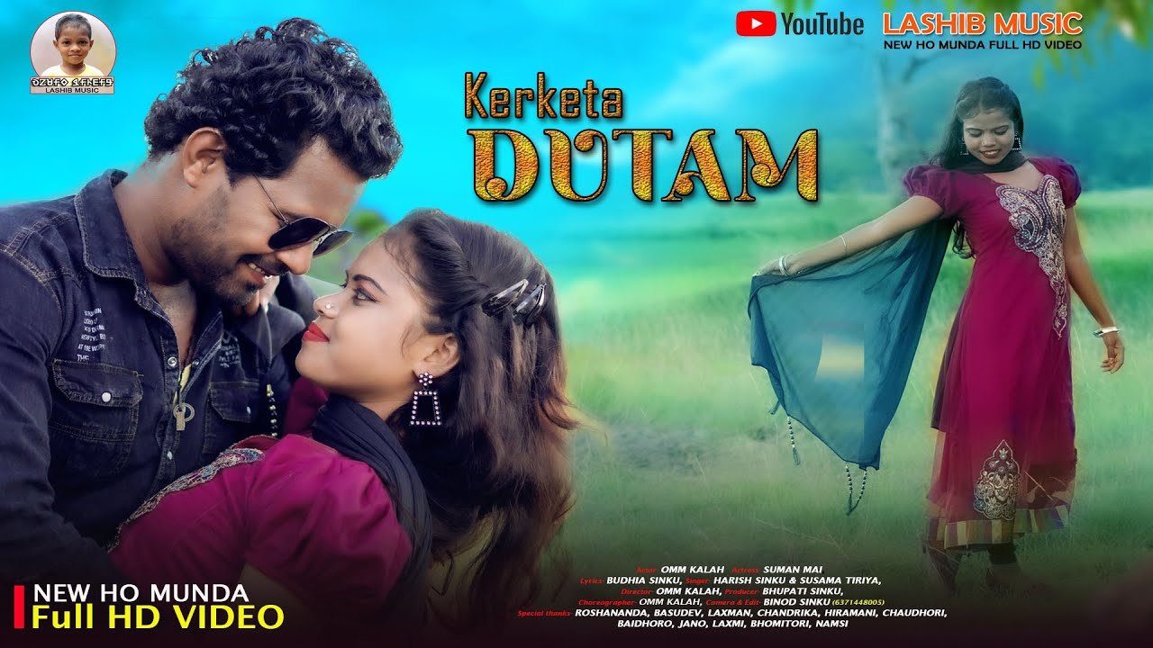 KERKETA DUTAM~𑢬𑣈𑣜𑣌𑣈𑣒𑣁 𑢴𑣃𑣕𑣁𑣖 || NEW HO MUNDA VIDEO 2023 || OMM & SUMAN || Budhia Sinku 