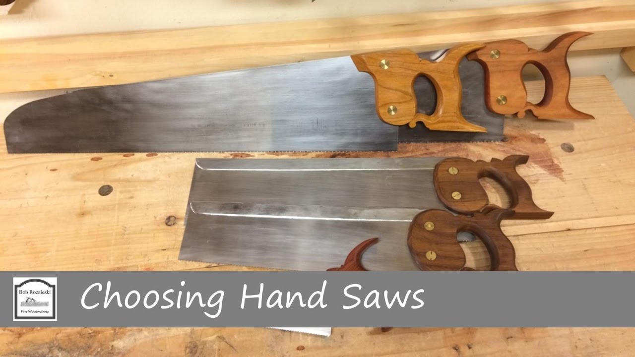 How to Choose a Hand Saw - Hand Tool Woodworking