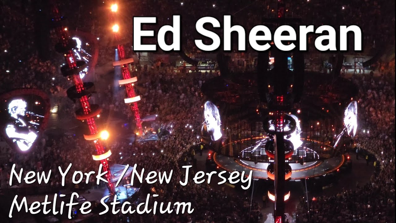 Ed Sheeran Live New York  at MetLife Stadium | Sold Out Show in New York City 2023